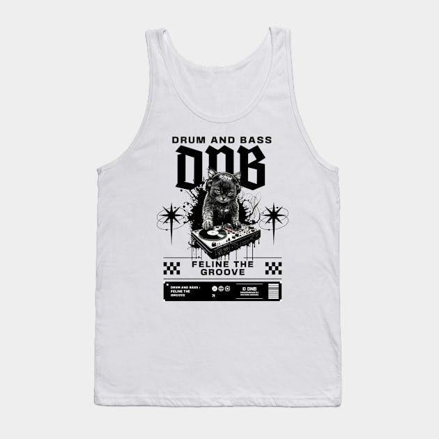 DNB - Cat Dj Feline The Groove (black/cat c) Tank Top by DISCOTHREADZ 